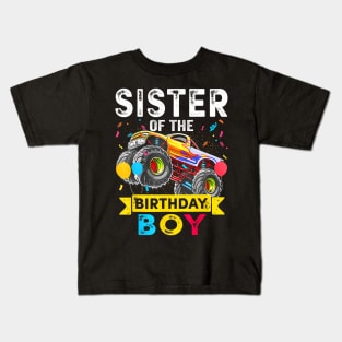 Sister of the Birthday Boy Monster Truck Birthday Kids T-Shirt